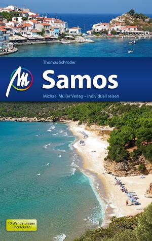 Cover of the book Samos Reiseführer Michael Müller Verlag by Brian Anderson, Eileen Anderson