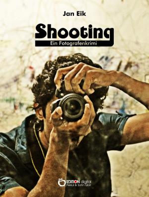 Cover of the book Shooting by Hildegard Schumacher, Siegfried Schumacher