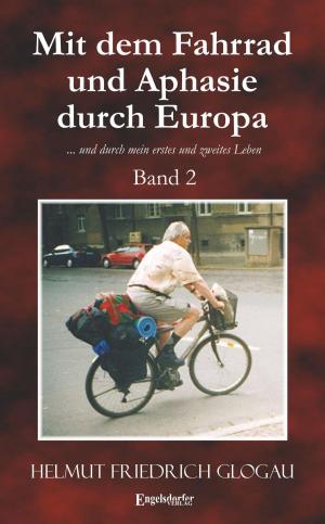 Cover of Mit dem Fahrrad und Aphasie durch Europa. Band 2