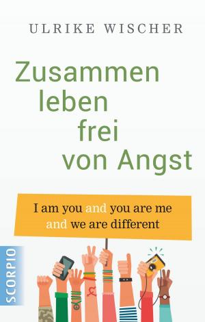 Cover of the book Zusammen leben frei von Angst by Walter Kohl