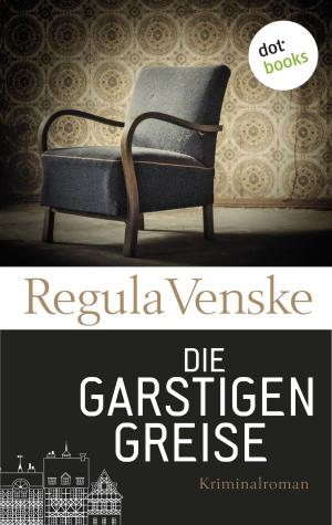 Cover of the book Die garstigen Greise by Brigitte Riebe
