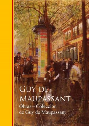 Cover of the book Obras completas Coleccion de Guy de Maupassant by Jean-Jacques Rousseau