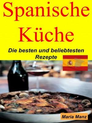 Cover of the book Spanische Küche by Hank Luce