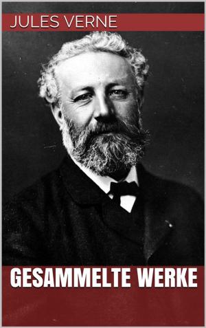 Book cover of Jules Verne - Gesammelte Werke