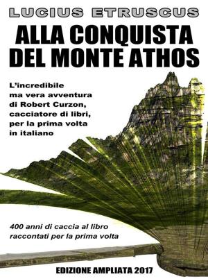 Book cover of Alla conquista del Monte Athos