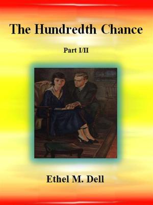 Book cover of The Hundredth Chance: Part I/II