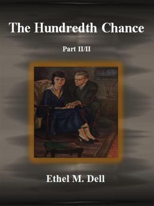 Book cover of The Hundredth Chance: Part II/II