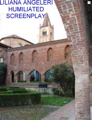 Cover of the book HUMILIATED Screenplay by Maria Pia Casalena