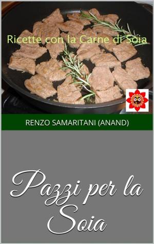 Book cover of Pazzi per la Soia