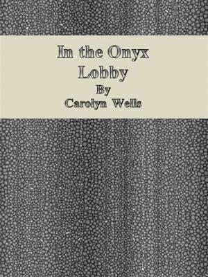 Cover of the book In the Onyx Lobby by Pamphile Lemay