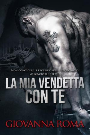 Book cover of La mia vendetta con te