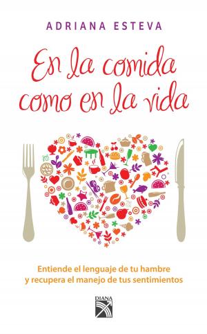 Cover of the book En la comida como en la vida by María Jesús Ordoñez, Roberto Álvarez-Higuera