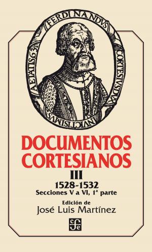 Cover of the book Documentos cortesianos III by Emilio Carballido