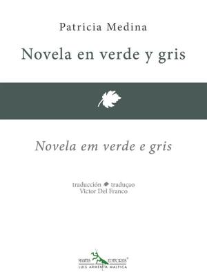 Cover of Novela en verde y gris - Novela em verde e gris