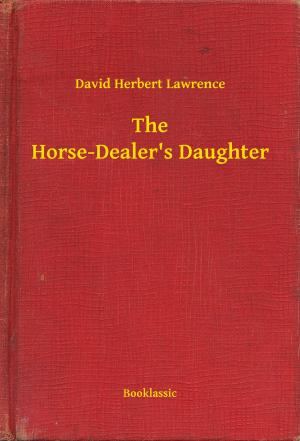 Cover of the book The Horse-Dealer's Daughter by Stanley Grauman Weinbaum