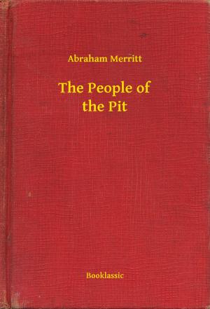 Cover of the book The People of the Pit by Oscar Wilde