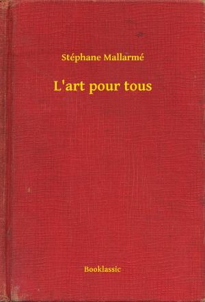 Cover of the book L'art pour tous by John Buchan