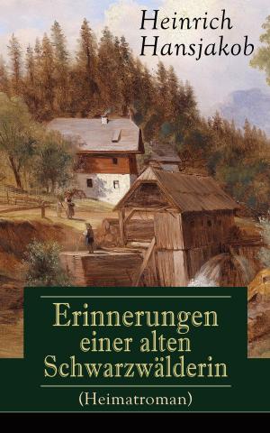 Book cover of Erinnerungen einer alten Schwarzwälderin (Heimatroman)