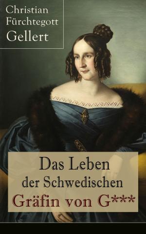 Book cover of Das Leben der Schwedischen Gräfin von G***