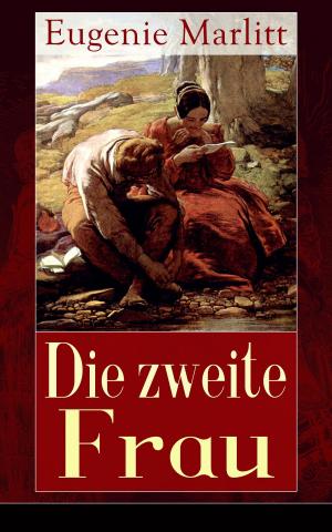 Cover of the book Die zweite Frau by William Walker Atkinson, Yogi Ramacharaka