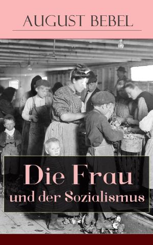 Cover of the book Die Frau und der Sozialismus by Rudolf Stratz