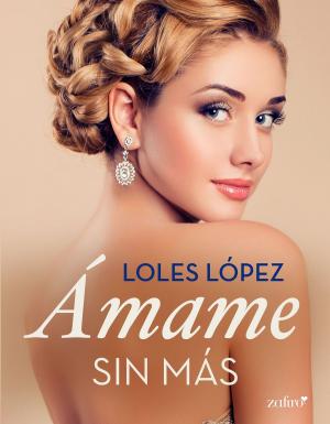 Cover of the book Ámame sin más by Moruena Estríngana