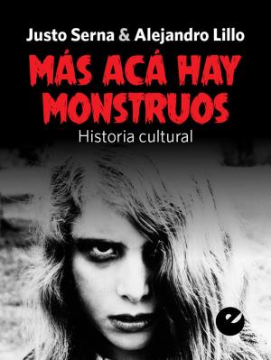 Book cover of Más acá hay monstruos
