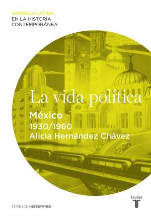 Cover of the book La vida política. México (1930-1960) by Varios Autores