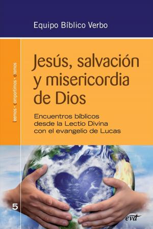 Cover of the book Jesús, salvación y misericordia de Dios by Anselm Grün, Andrea J. Larson