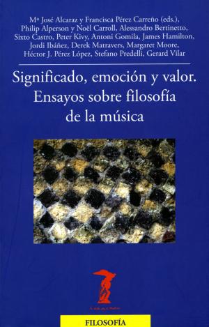 Cover of the book Significado, emoción y valor by José Luis de Hinojosa y Fernández de Angulo