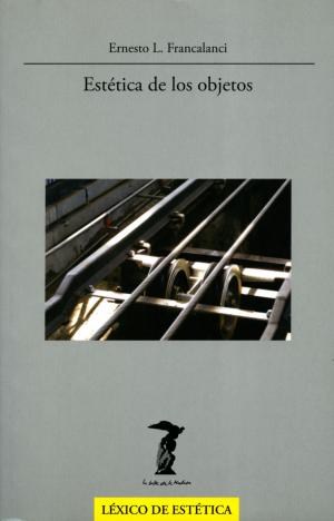 Cover of the book Estética de los objetos by Gregory Currie
