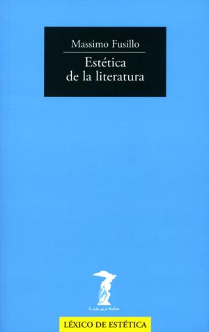 Cover of the book Estética de la literatura by Varios, Juan Ignacio Pozo, Fernando Flores