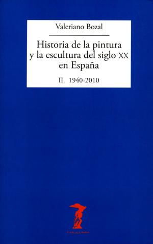 Cover of Historia de la pintura y la escultura del siglo XX en España. Vol. II