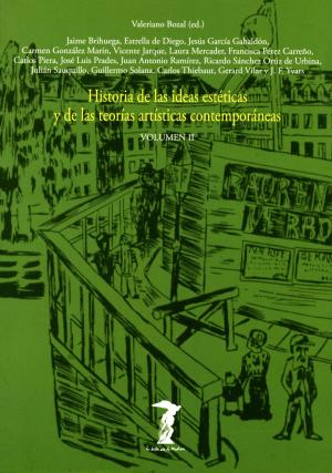 Cover of the book Historia de las ideas estéticas y de las teorías artísticas contemporáneas. Vol. 2 by Francisca Pérez Carreño