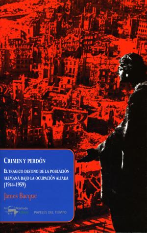 Cover of the book Crimen y perdón by José Luis Alonso de Santos, Fermín Cabal