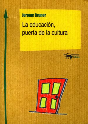 Cover of the book La educación, puerta de la cultura by Stanley Cavell