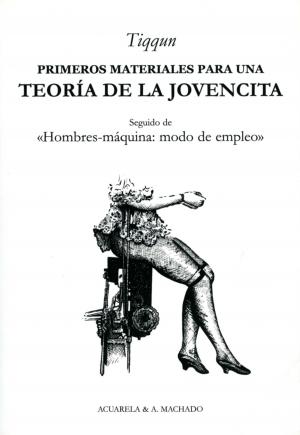 Cover of the book Primeros materiales para una teoría de la Jovencita by José Luis Alonso de Santos, Fermín Cabal