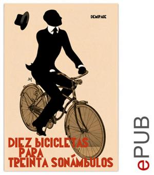 Book cover of Diez bicicletas para treinta sonámbulos