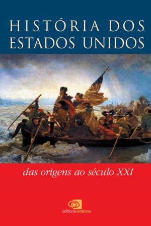 Cover of the book História dos Estados Unidos by Kátia Helena Pereira