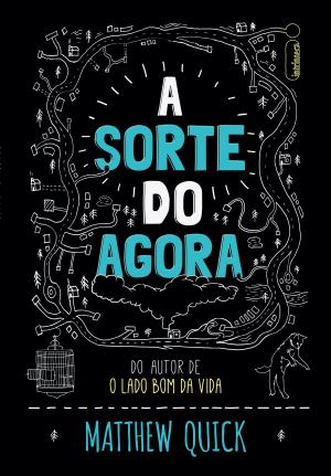 Cover of the book A sorte do agora by Becky Albertalli