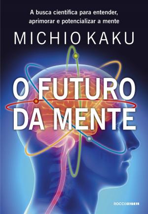 Cover of the book O futuro da mente by Clarice Lispector, Roberto Corrêa dos Santos