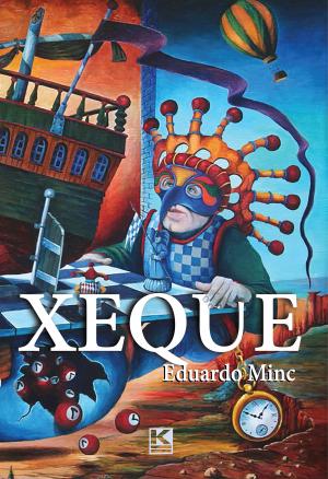 Cover of the book Xeque (Ensaio sobre a existência) by Bobby Rondinelli, Michael Lauren