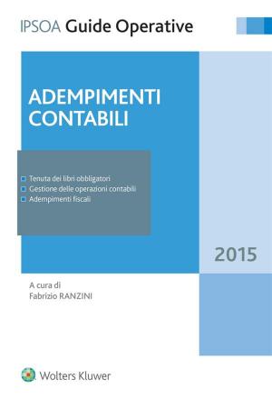 Cover of the book Adempimenti contabili by Alessandro Agnetis, Alessandro Bacci, Elena Giovannoni, Angelo Riccaboni