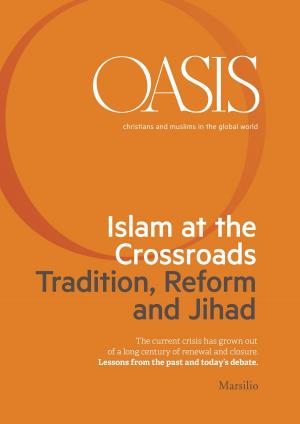 Cover of Oasis n. 21, Islam at the Crossroads. Tradition, Reform and Jihad