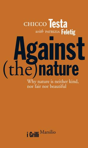 Cover of the book Against(the)nature by Camilla Läckberg