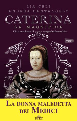 Cover of the book Caterina la Magnifica by Maggi Ansell
