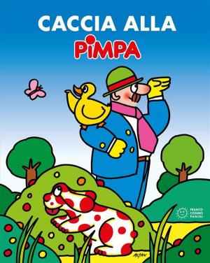 Cover of the book Caccia alla Pimpa by Joss Whedon, George Jeanty