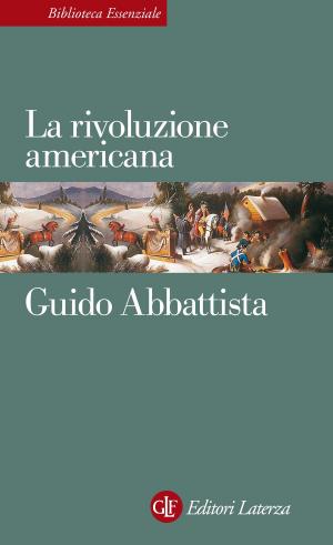Cover of the book La rivoluzione americana by Vincenzo Ferrari