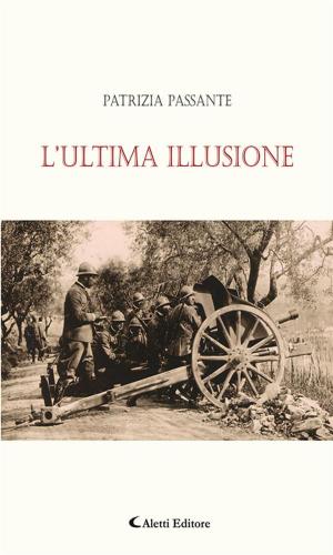 Cover of the book L’ultima illusione by Alba Montagnoli