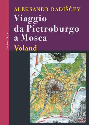 Cover of the book Viaggio da Pietroburgo a Mosca by Emilio Salgari